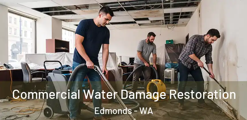  Commercial Water Damage Restoration Edmonds - WA